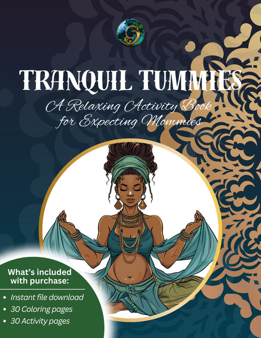 Tranquil Tummies: A Relaxing Activity Book for Expecting Mommies